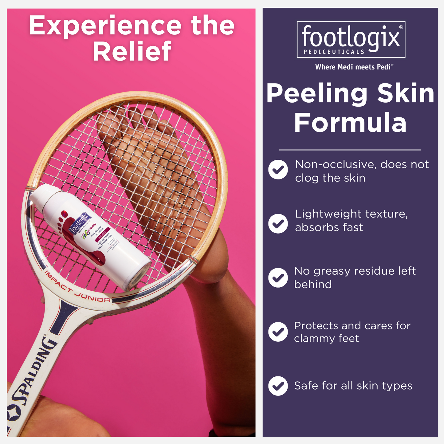 Peeling Skin Formula shown inside a tennis racket with checklist of benefits: non-occlusive, fast-absorbing, non-greasy, protects clammy feet, and safe for all skin types.